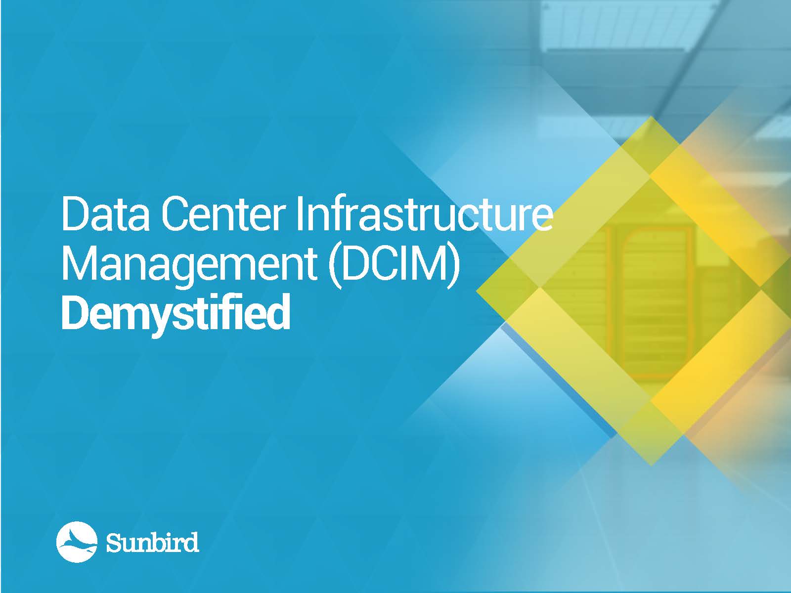 Data Center Infrastructure Management Dcim Demystified Sunbird Dcim